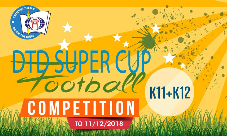 Thông báo tổ chức giải bóng đá SUPER CUP Đoàn Thị Điểm 2018