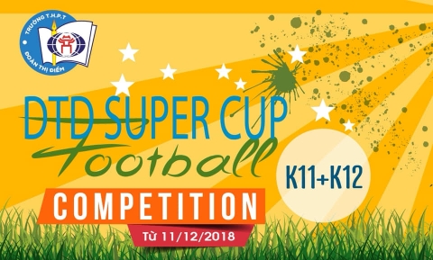 Thông báo tổ chức giải bóng đá SUPER CUP Đoàn Thị Điểm 2018